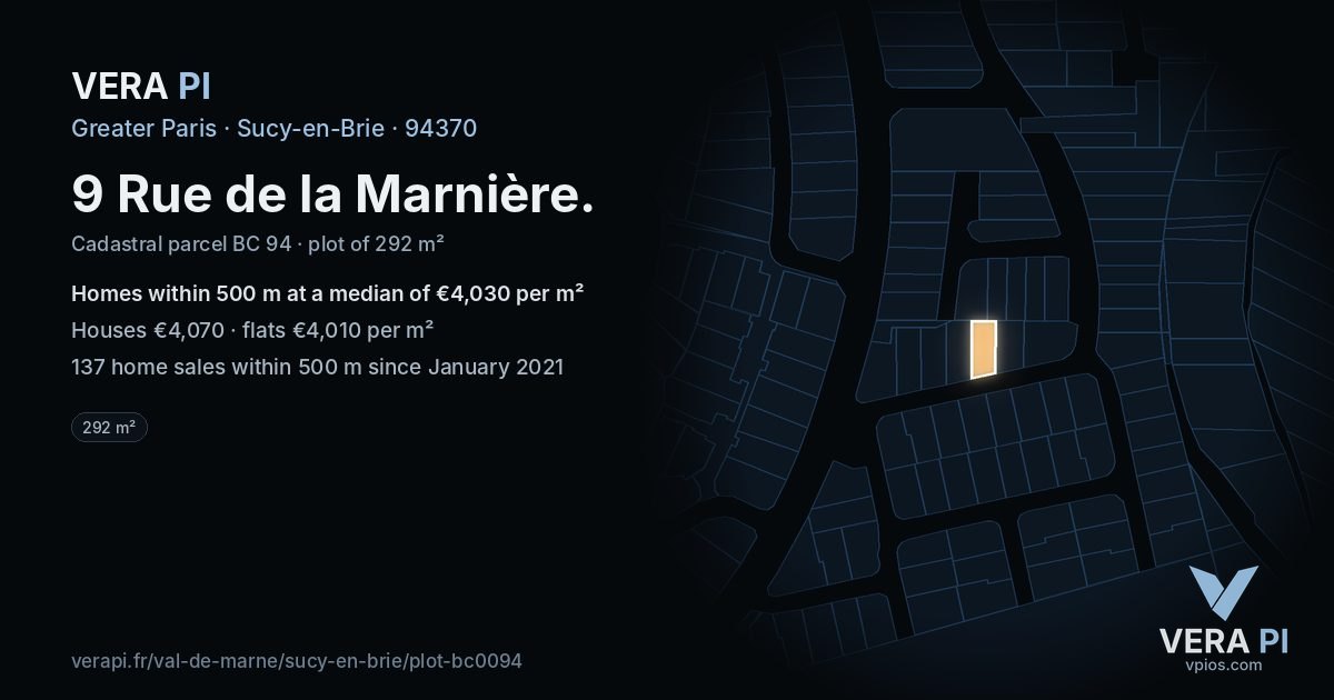 9 Rue de la Marnière, Sucy-en-Brie at night – the plot lit, the parcels around coloured by the prices near them