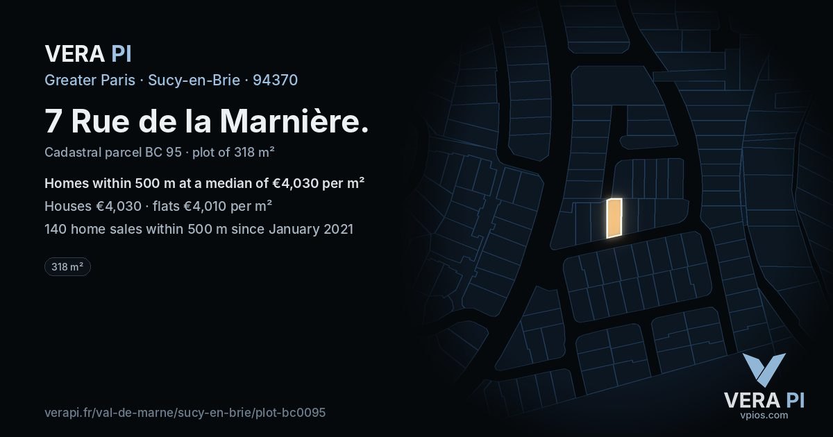 7 Rue de la Marnière, Sucy-en-Brie at night – the plot lit, the parcels around coloured by the prices near them