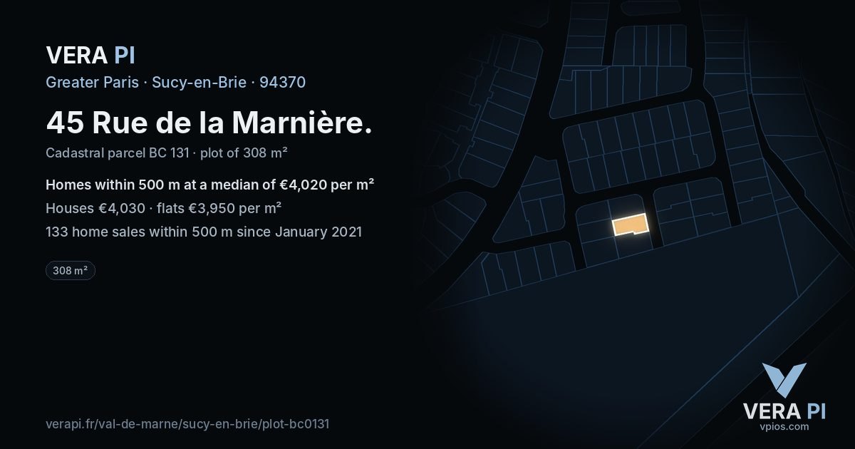 45 Rue de la Marnière, Sucy-en-Brie at night – the plot lit, the parcels around coloured by the prices near them