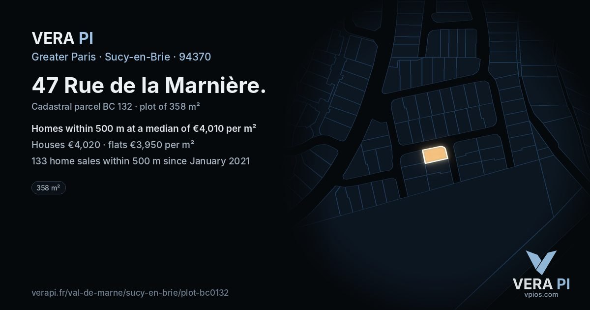 47 Rue de la Marnière, Sucy-en-Brie at night – the plot lit, the parcels around coloured by the prices near them