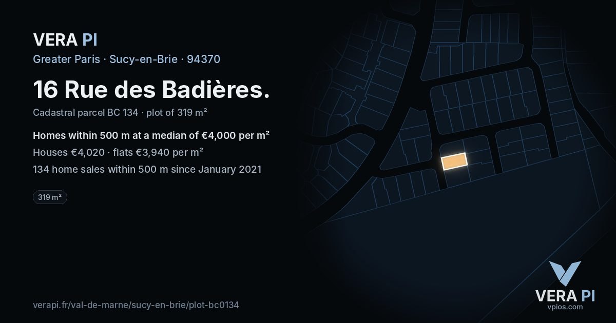 16 Rue des Badières, Sucy-en-Brie at night – the plot lit, the parcels around coloured by the prices near them