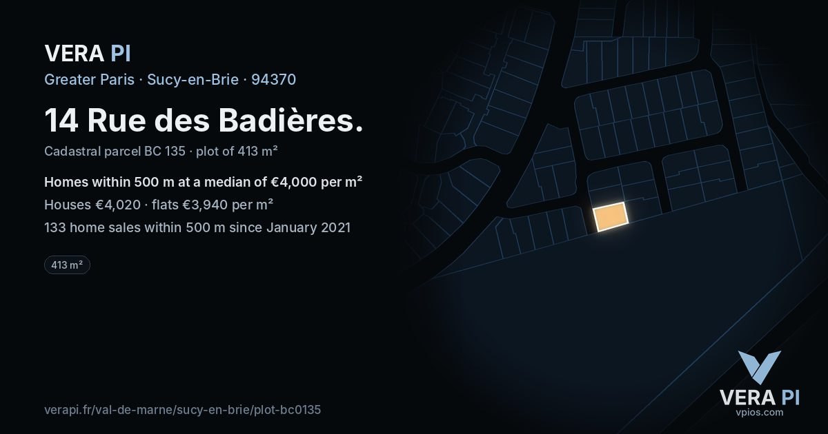 14 Rue des Badières, Sucy-en-Brie at night – the plot lit, the parcels around coloured by the prices near them