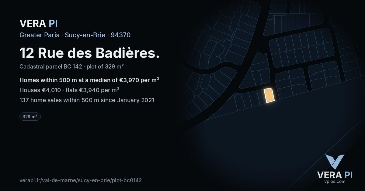 12 Rue des Badières, Sucy-en-Brie at night – the plot lit, the parcels around coloured by the prices near them