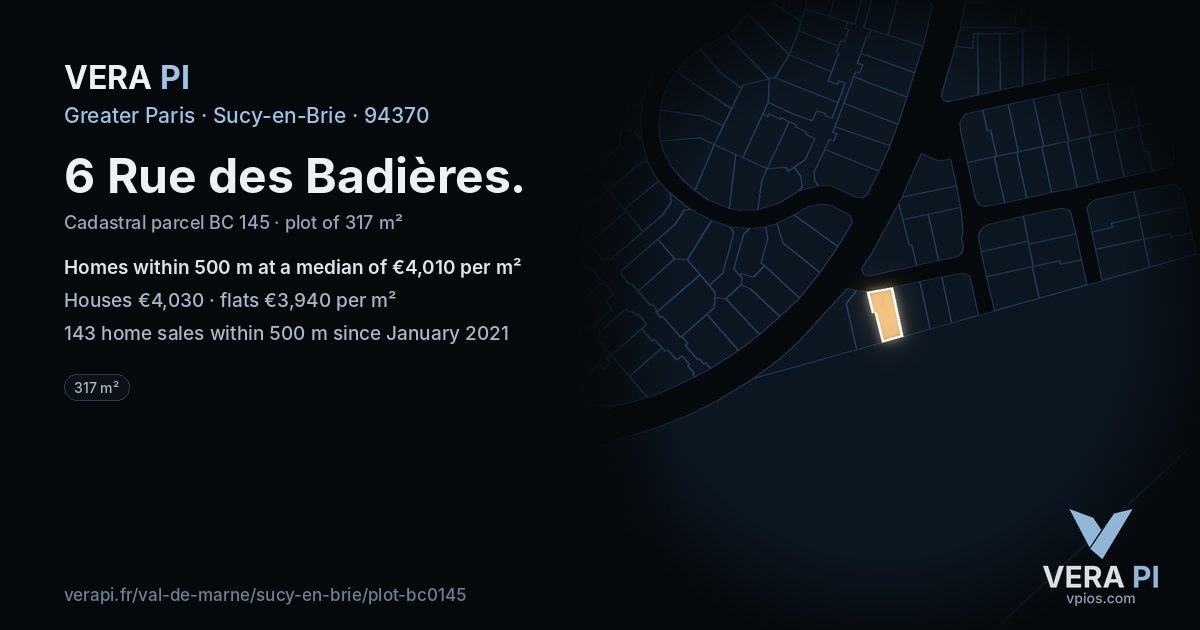 6 Rue des Badières, Sucy-en-Brie at night – the plot lit, the parcels around coloured by the prices near them