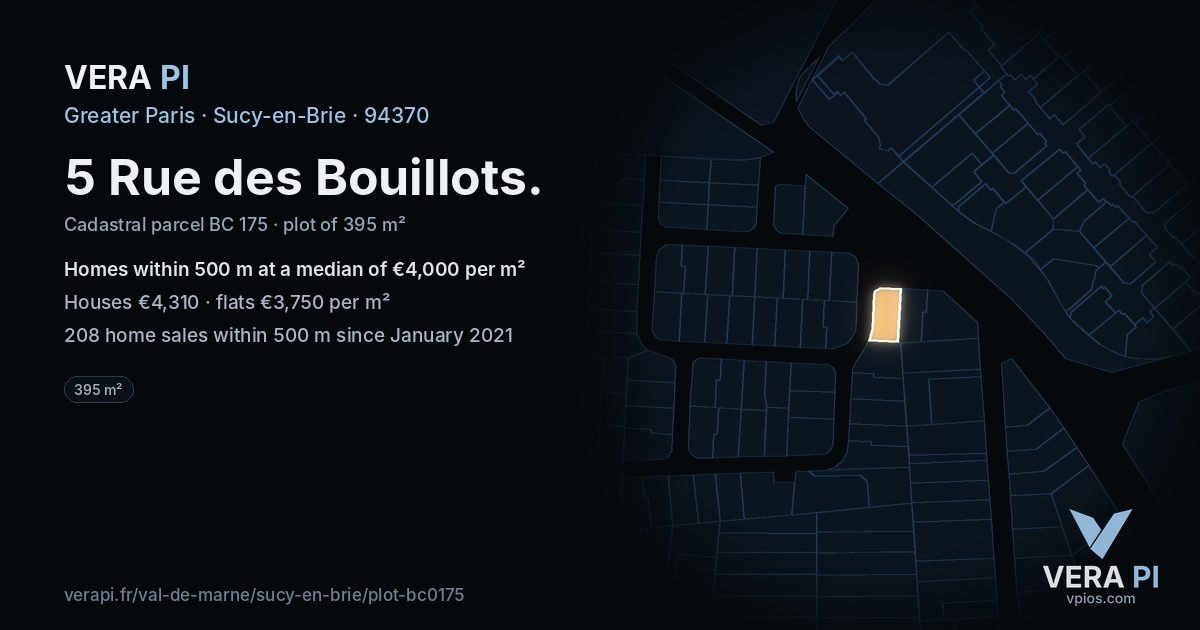 5 Rue des Bouillots, Sucy-en-Brie at night – the plot lit, the parcels around coloured by the prices near them