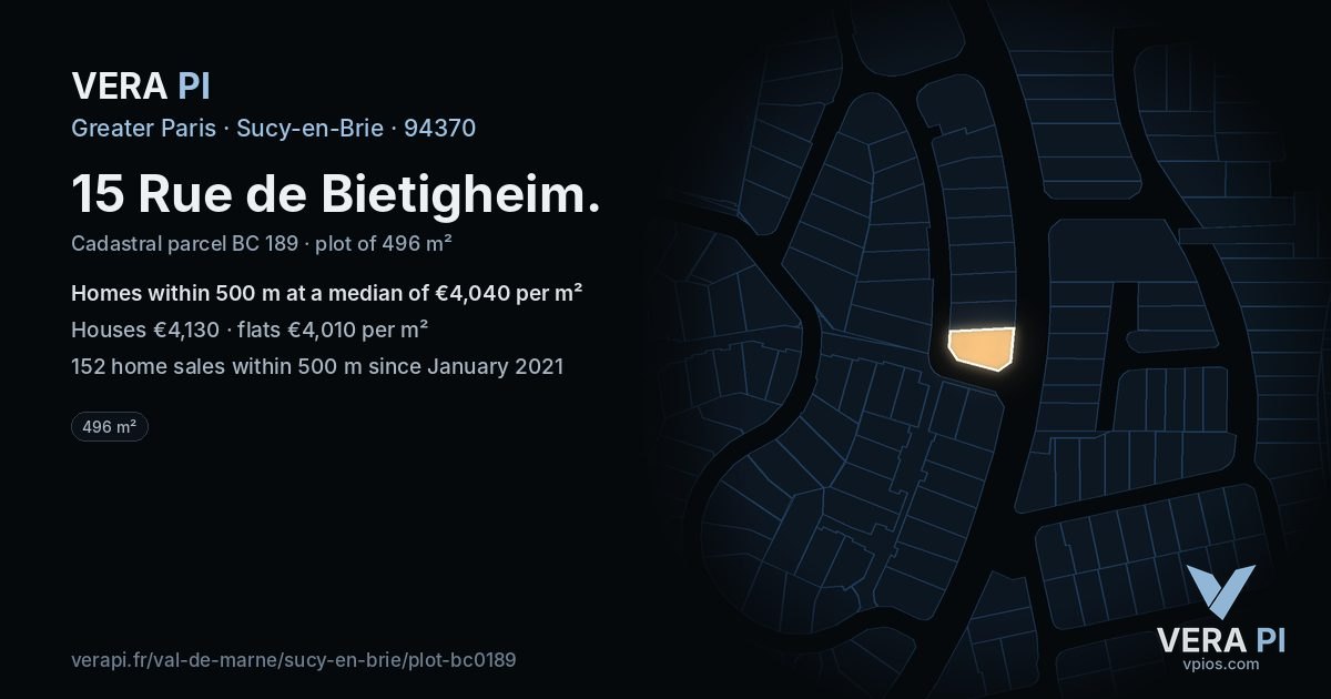 15 Rue de Bietigheim, Sucy-en-Brie at night – the plot lit, the parcels around coloured by the prices near them