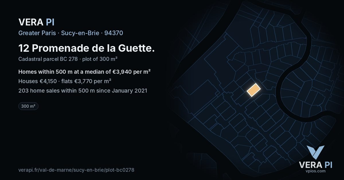 12 Promenade de la Guette, Sucy-en-Brie at night – the plot lit, the parcels around coloured by the prices near them