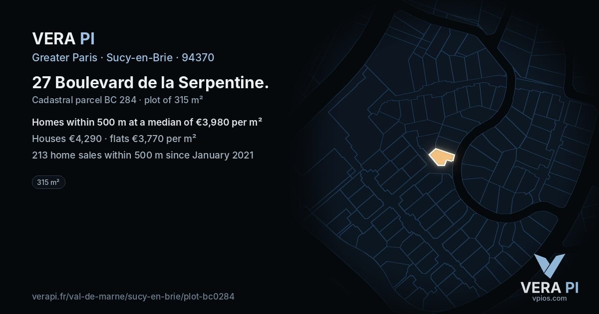 27 Boulevard de la Serpentine, Sucy-en-Brie at night – the plot lit, the parcels around coloured by the prices near them
