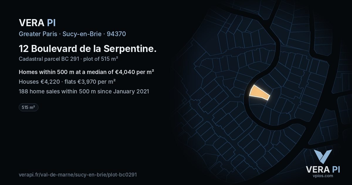 12 Boulevard de la Serpentine, Sucy-en-Brie at night – the plot lit, the parcels around coloured by the prices near them