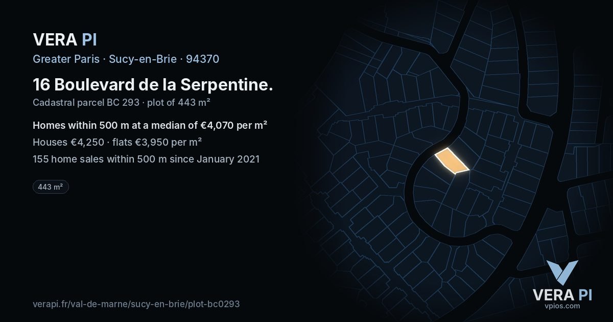 16 Boulevard de la Serpentine, Sucy-en-Brie at night – the plot lit, the parcels around coloured by the prices near them