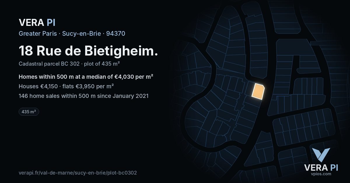 18 Rue de Bietigheim, Sucy-en-Brie at night – the plot lit, the parcels around coloured by the prices near them