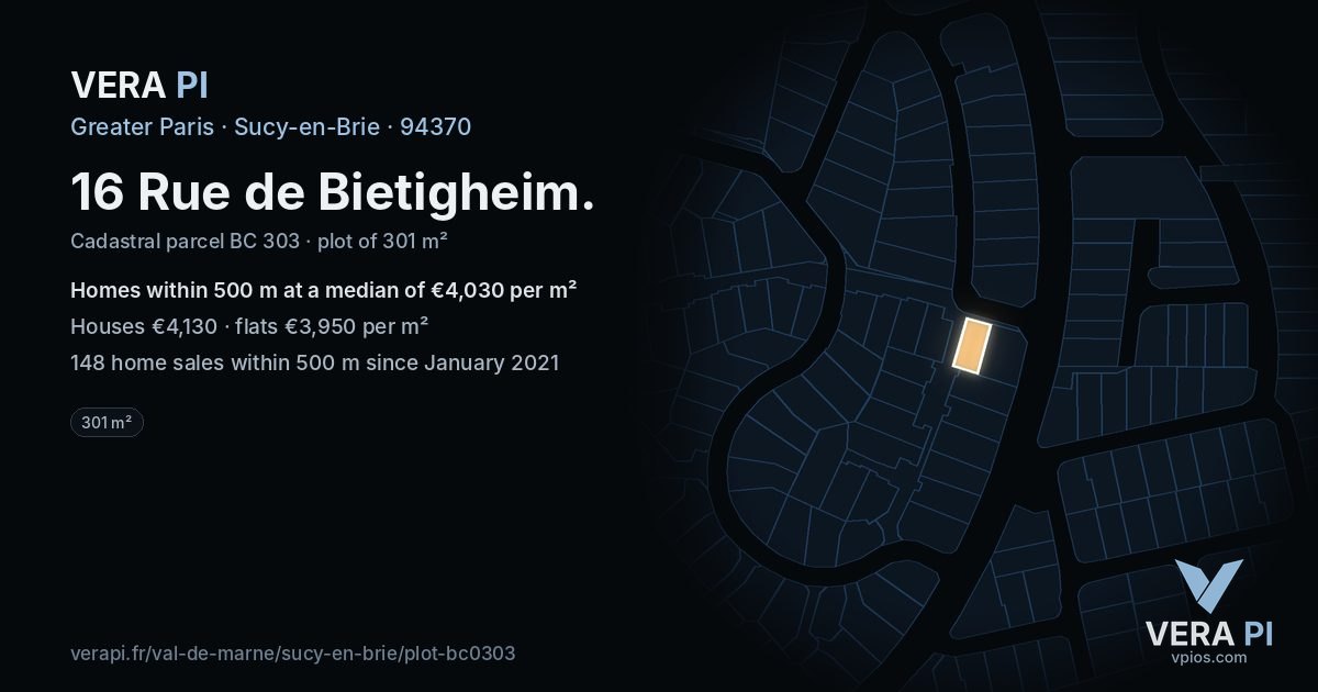 16 Rue de Bietigheim, Sucy-en-Brie at night – the plot lit, the parcels around coloured by the prices near them