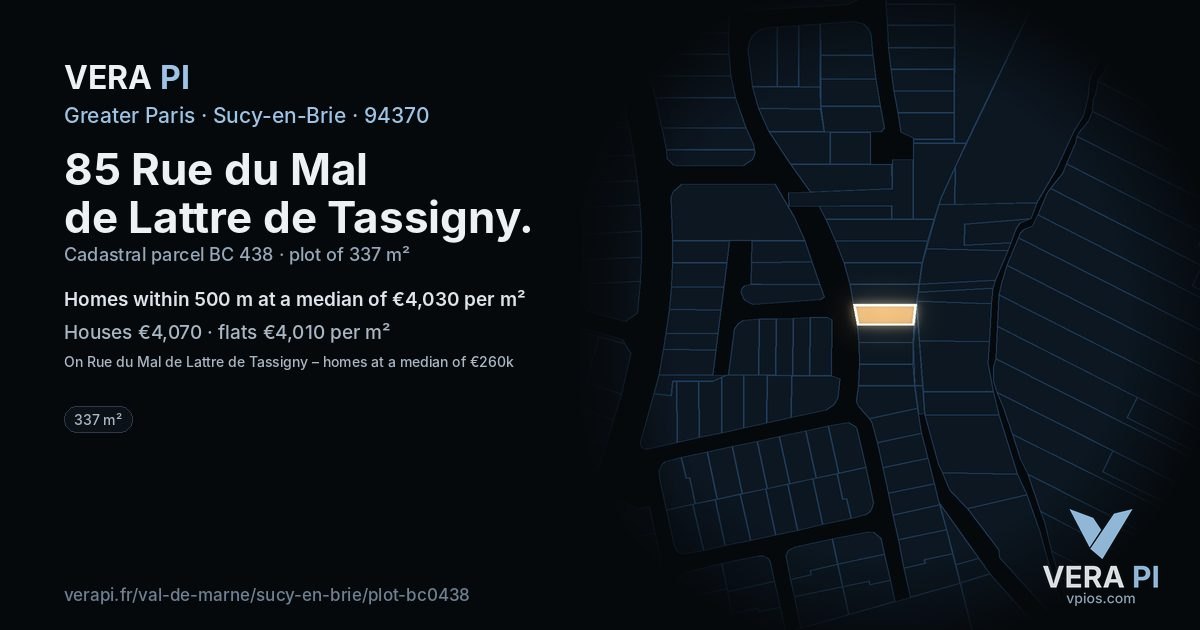 85 Rue du Mal de Lattre de Tassigny, Sucy-en-Brie at night – the plot lit, the parcels around coloured by the prices near them