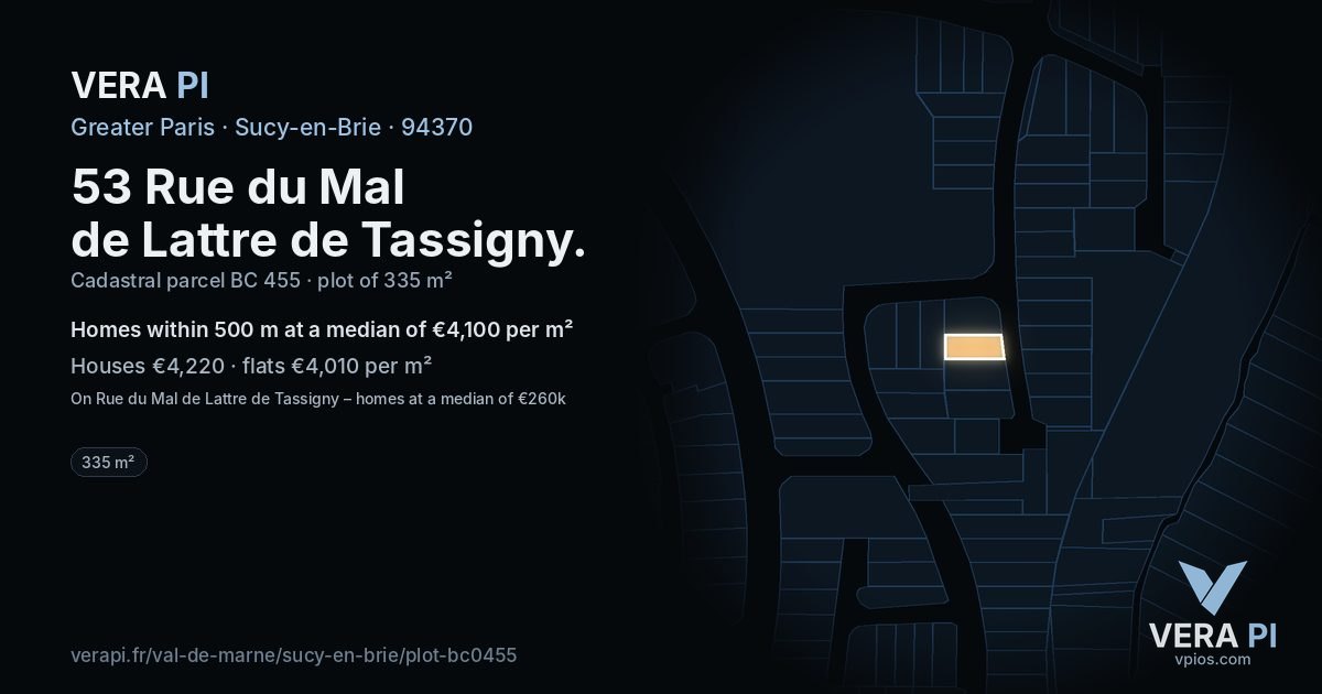 53 Rue du Mal de Lattre de Tassigny, Sucy-en-Brie at night – the plot lit, the parcels around coloured by the prices near them