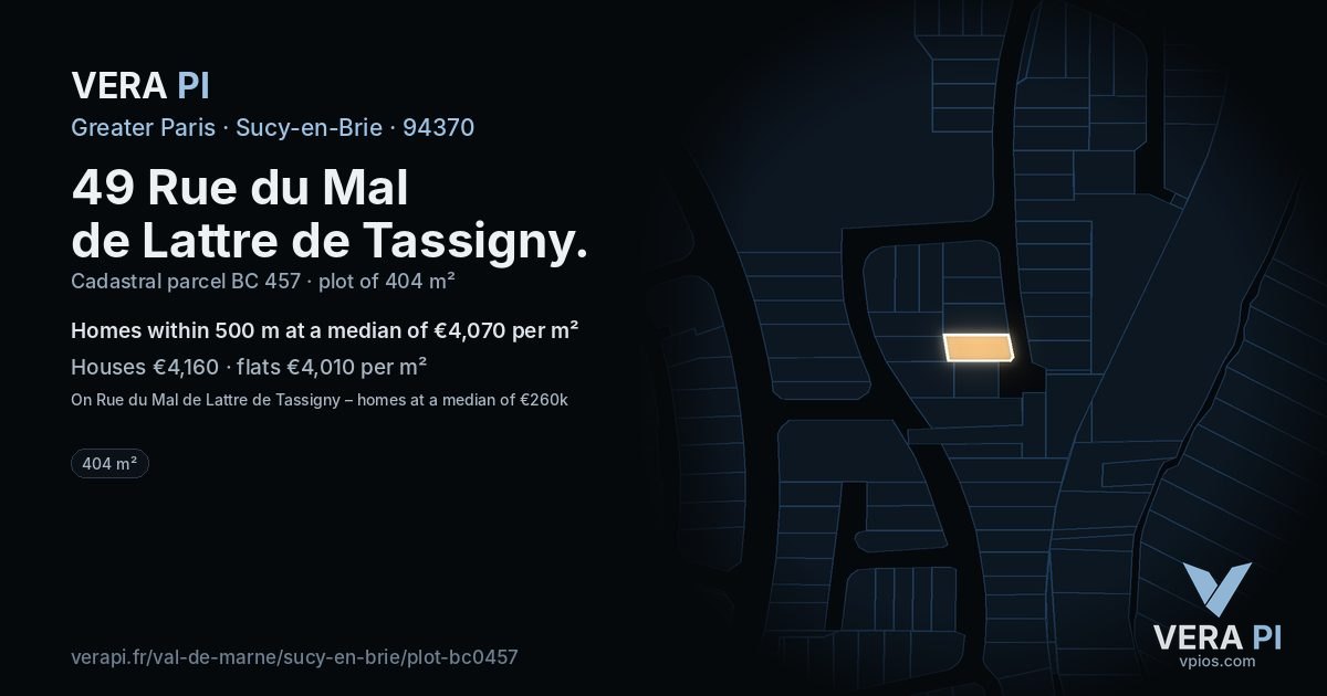 49 Rue du Mal de Lattre de Tassigny, Sucy-en-Brie at night – the plot lit, the parcels around coloured by the prices near them