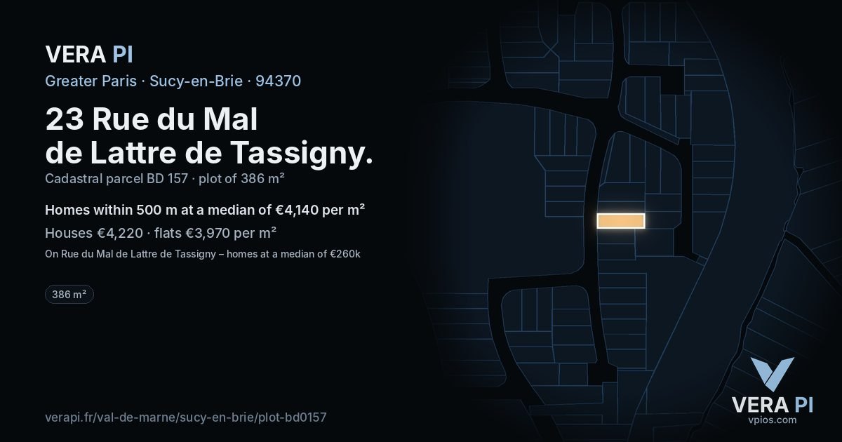 23 Rue du Mal de Lattre de Tassigny, Sucy-en-Brie at night – the plot lit, the parcels around coloured by the prices near them