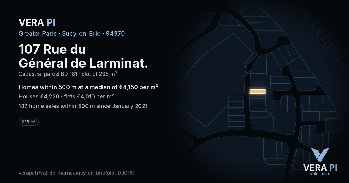 107 Rue du Général de Larminat, Sucy-en-Brie at night – the plot lit, the parcels around coloured by the prices near them