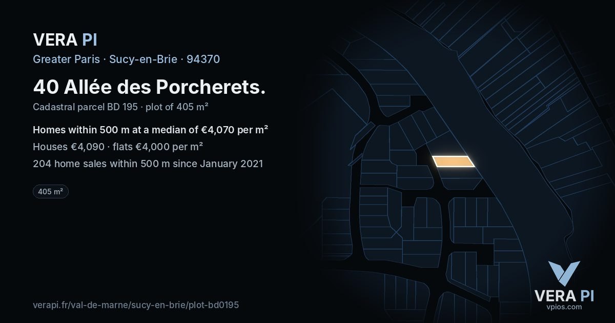 40 Allée des Porcherets, Sucy-en-Brie at night – the plot lit, the parcels around coloured by the prices near them