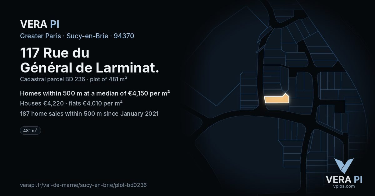117 Rue du Général de Larminat, Sucy-en-Brie at night – the plot lit, the parcels around coloured by the prices near them