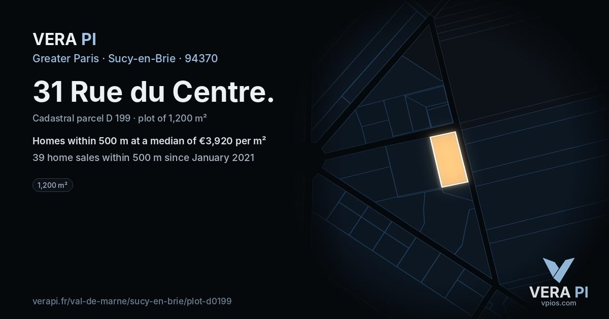 31 Rue du Centre, Sucy-en-Brie at night – the plot lit, the parcels around coloured by the prices near them