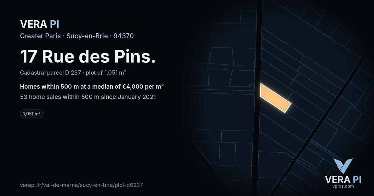 17 Rue des Pins, Sucy-en-Brie at night – the plot lit, the parcels around coloured by the prices near them
