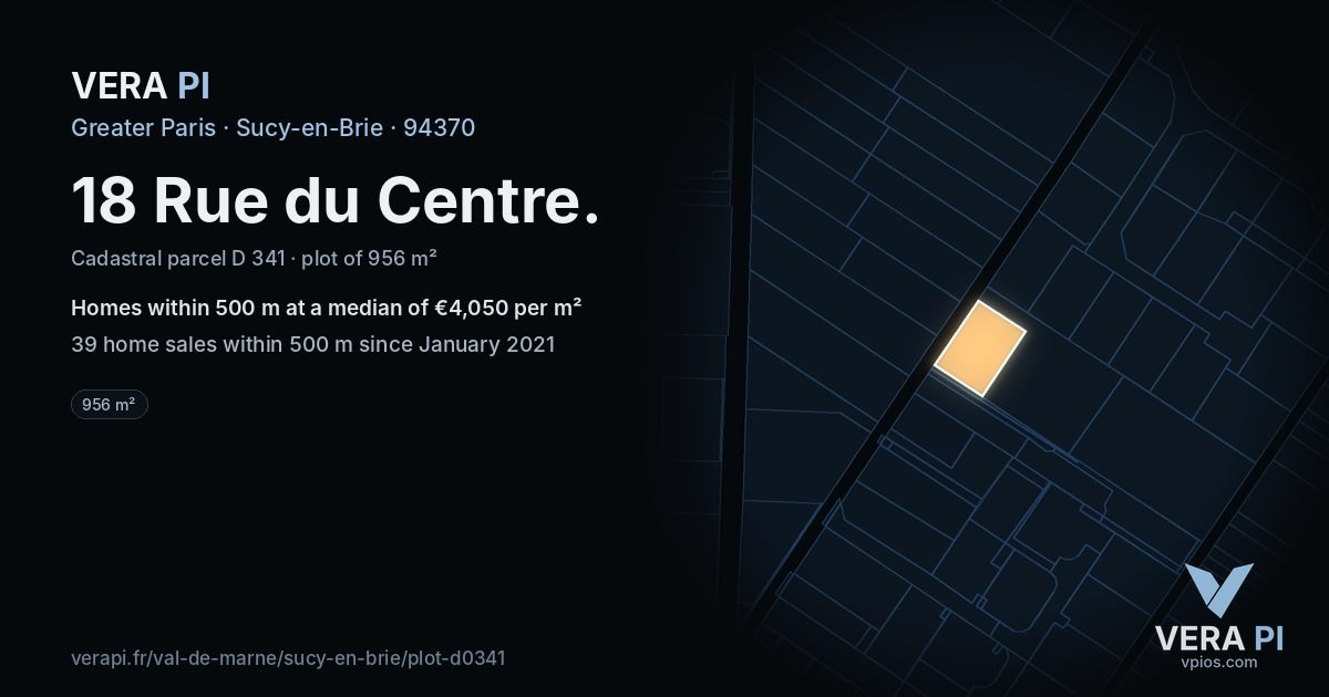 18 Rue du Centre, Sucy-en-Brie at night – the plot lit, the parcels around coloured by the prices near them