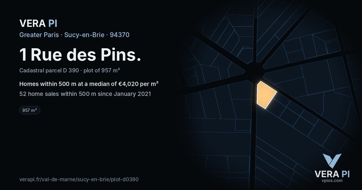 1 Rue des Pins, Sucy-en-Brie at night – the plot lit, the parcels around coloured by the prices near them
