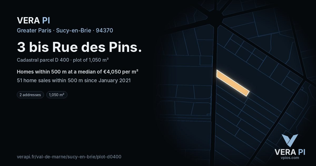 3 bis Rue des Pins, Sucy-en-Brie at night – the plot lit, the parcels around coloured by the prices near them