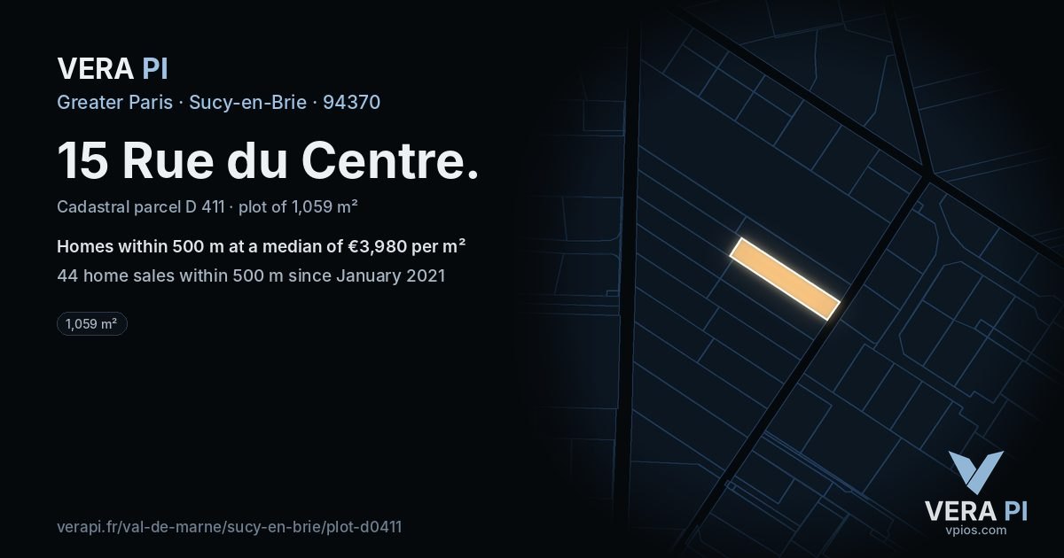 15 Rue du Centre, Sucy-en-Brie at night – the plot lit, the parcels around coloured by the prices near them