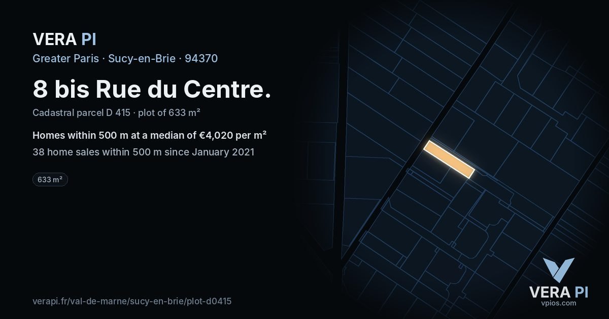 8 bis Rue du Centre, Sucy-en-Brie at night – the plot lit, the parcels around coloured by the prices near them