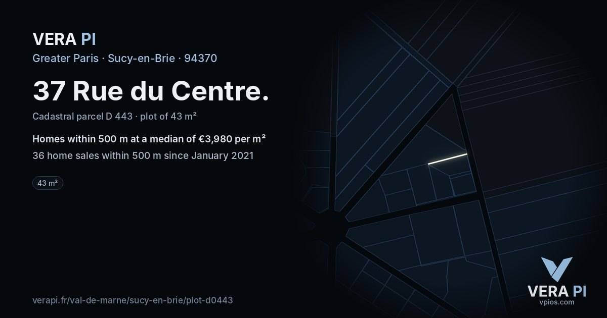 37 Rue du Centre, Sucy-en-Brie at night – the plot lit, the parcels around coloured by the prices near them