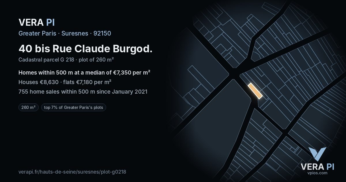 40 bis Rue Claude Burgod, Suresnes at night – the plot lit, the parcels around coloured by the prices near them