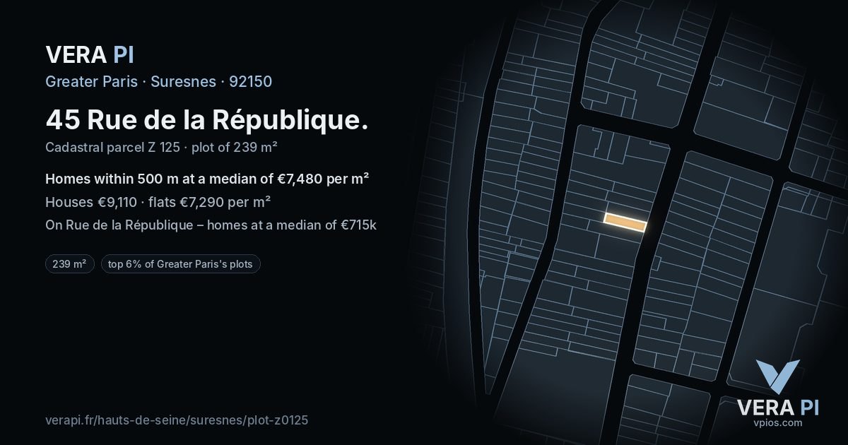 45 Rue de la République, Suresnes at night – the plot lit, the parcels around coloured by the prices near them