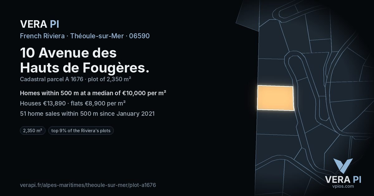 10 Avenue des Hauts de Fougères, Théoule-sur-Mer at night – the plot lit, the parcels around coloured by the prices near them