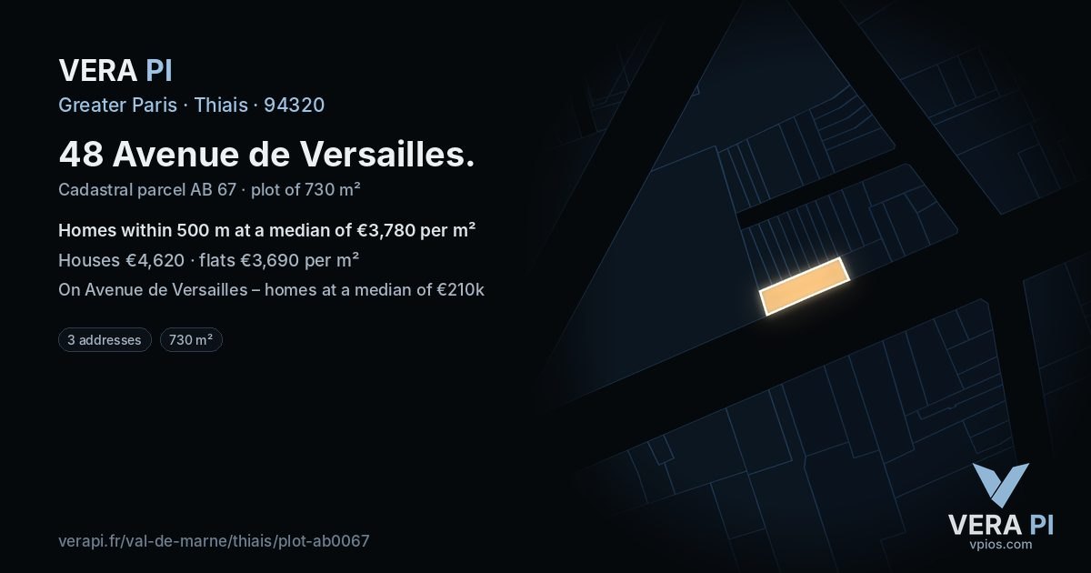 48 Avenue de Versailles, Thiais at night – the plot lit, the parcels around coloured by the prices near them