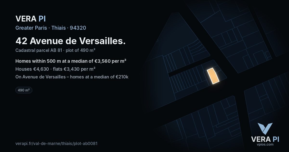 42 Avenue de Versailles, Thiais at night – the plot lit, the parcels around coloured by the prices near them