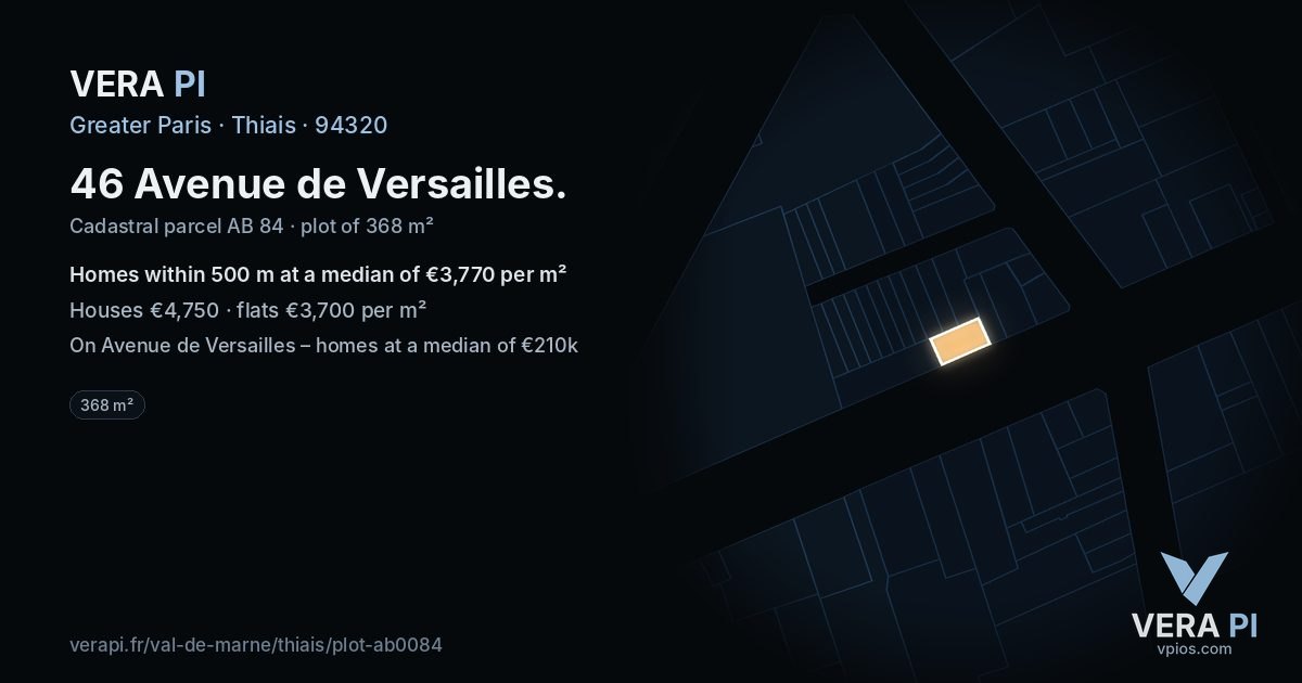 46 Avenue de Versailles, Thiais at night – the plot lit, the parcels around coloured by the prices near them