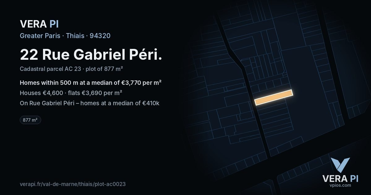 22 Rue Gabriel Péri, Thiais at night – the plot lit, the parcels around coloured by the prices near them