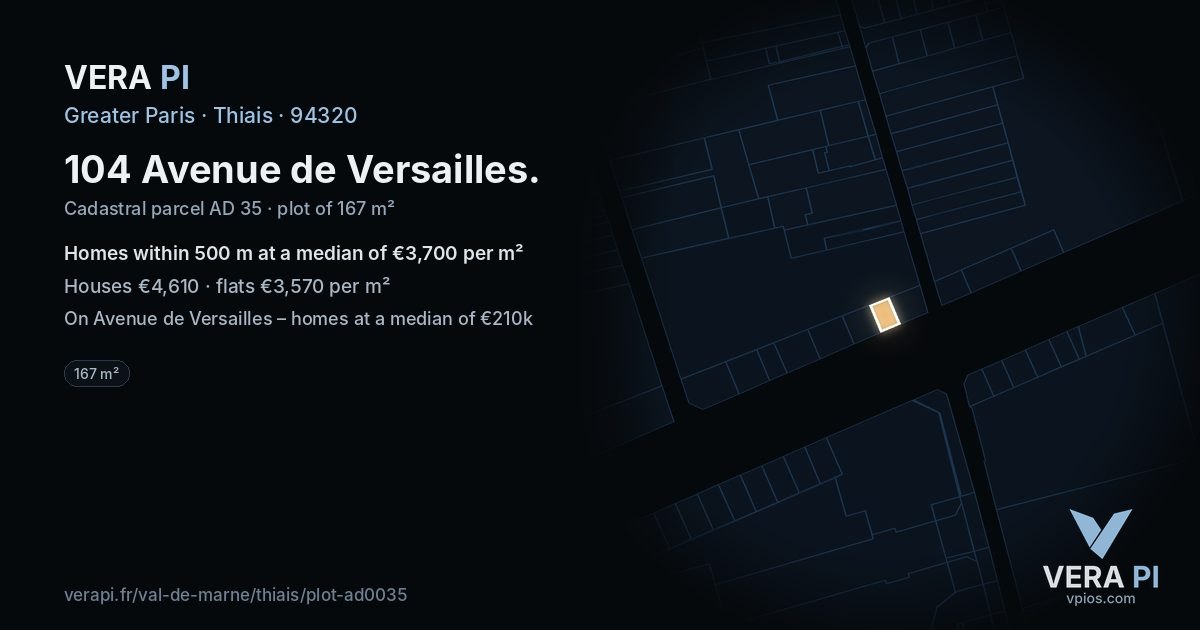 104 Avenue de Versailles, Thiais at night – the plot lit, the parcels around coloured by the prices near them