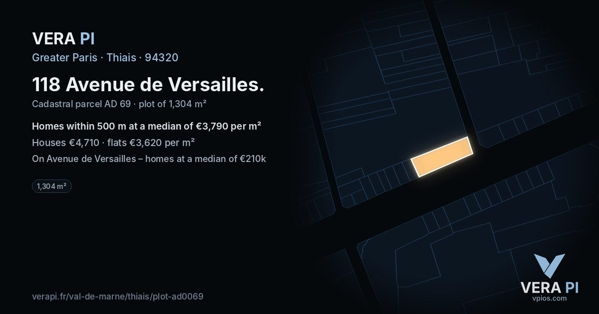 118 Avenue de Versailles, Thiais at night – the plot lit, the parcels around coloured by the prices near them