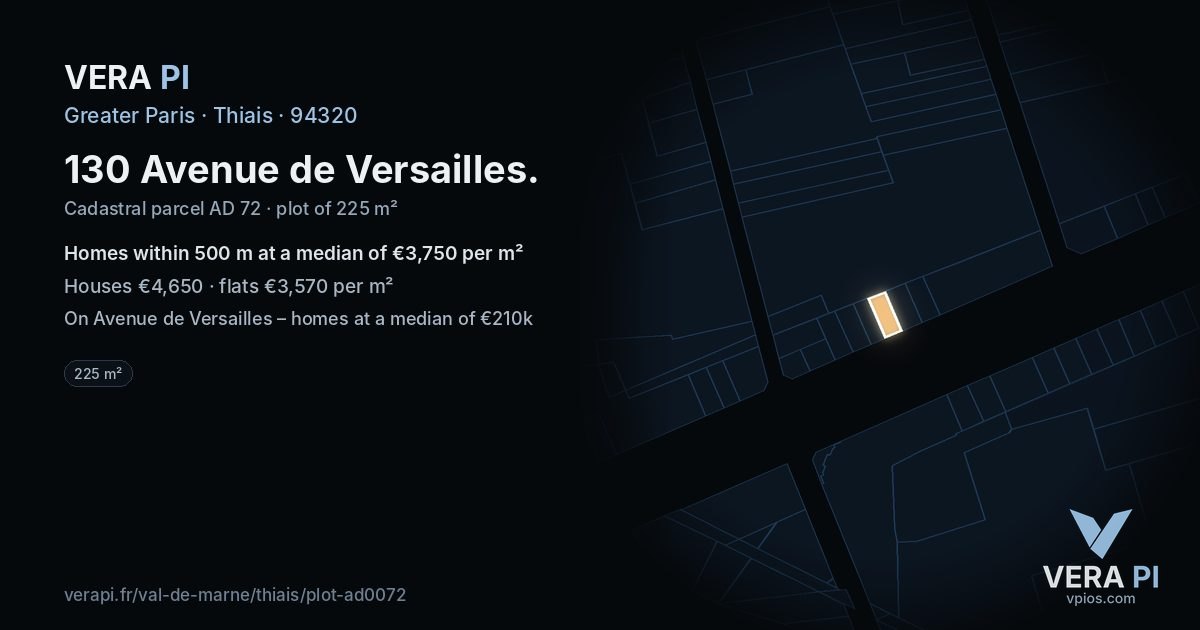 130 Avenue de Versailles, Thiais at night – the plot lit, the parcels around coloured by the prices near them