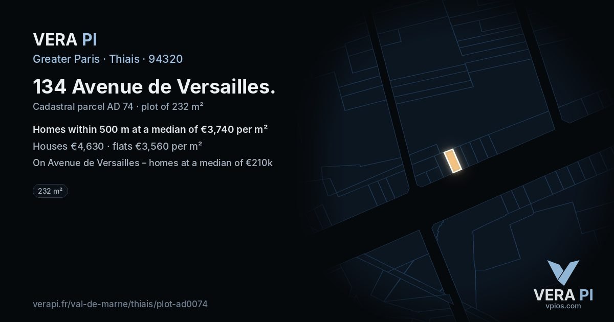 134 Avenue de Versailles, Thiais at night – the plot lit, the parcels around coloured by the prices near them