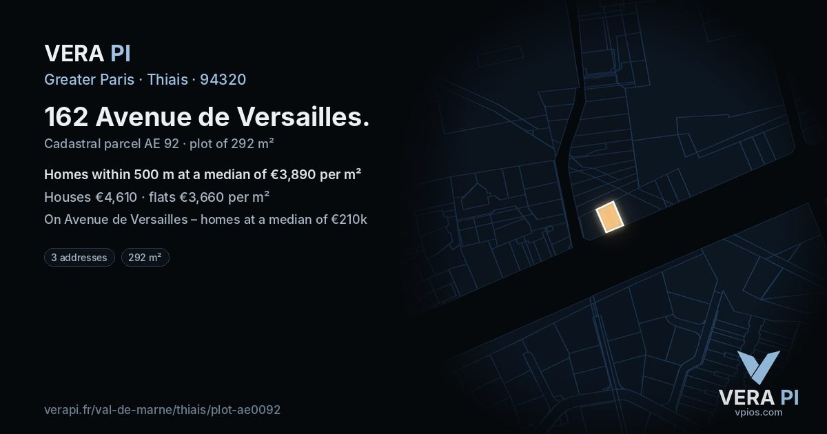 162 Avenue de Versailles, Thiais at night – the plot lit, the parcels around coloured by the prices near them