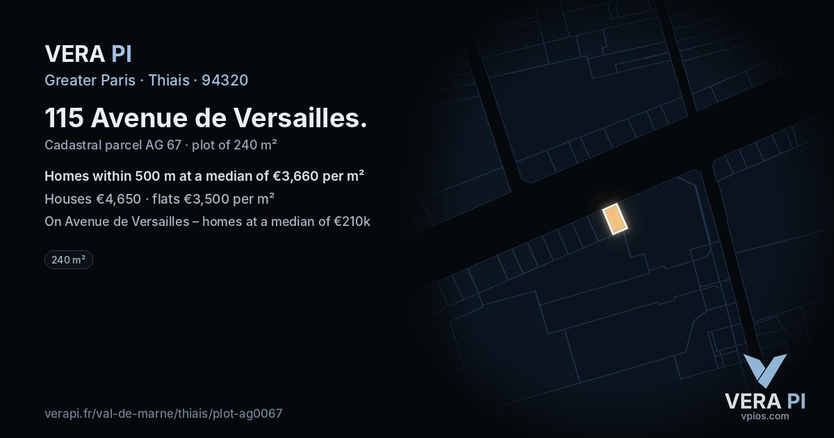 115 Avenue de Versailles, Thiais at night – the plot lit, the parcels around coloured by the prices near them