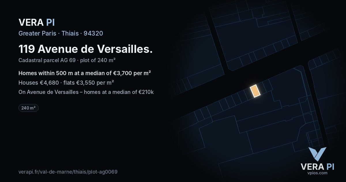 119 Avenue de Versailles, Thiais at night – the plot lit, the parcels around coloured by the prices near them
