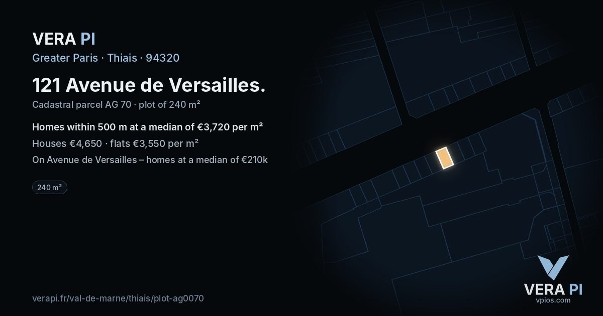 121 Avenue de Versailles, Thiais at night – the plot lit, the parcels around coloured by the prices near them