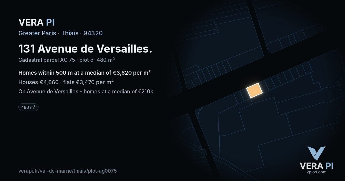 131 Avenue de Versailles, Thiais at night – the plot lit, the parcels around coloured by the prices near them