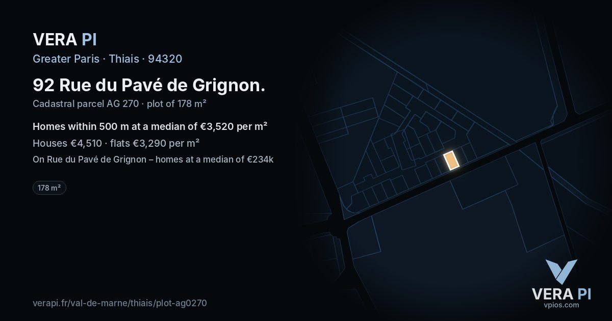 92 Rue du Pavé de Grignon, Thiais at night – the plot lit, the parcels around coloured by the prices near them