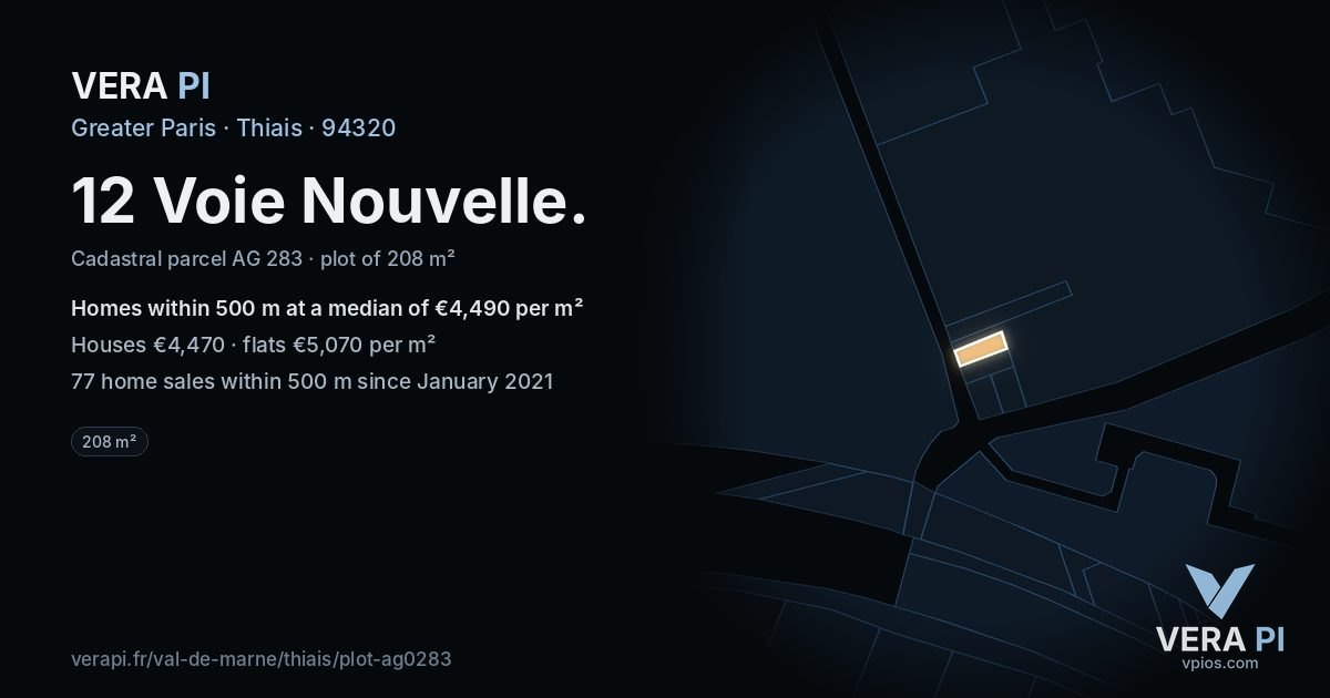 12 Voie Nouvelle, Thiais at night – the plot lit, the parcels around coloured by the prices near them