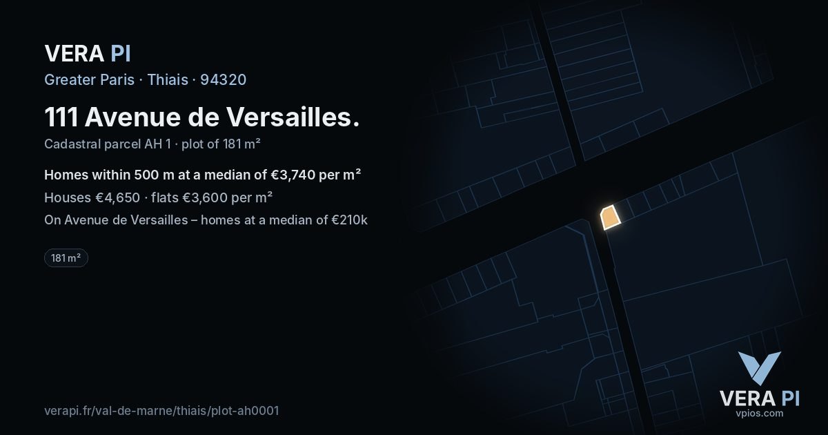 111 Avenue de Versailles, Thiais at night – the plot lit, the parcels around coloured by the prices near them